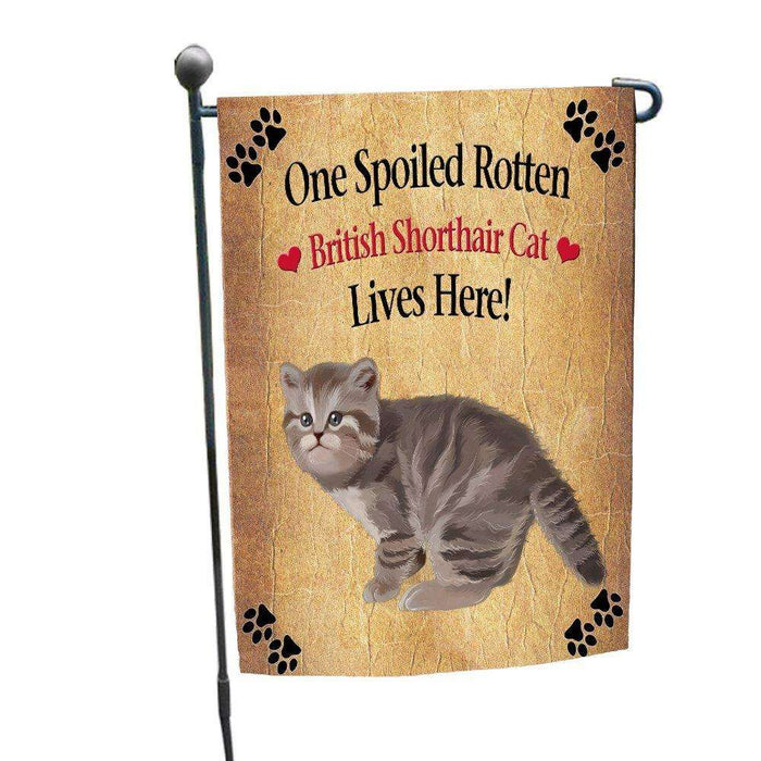 British Shorthair Spoiled Rotten Cat Garden Flag