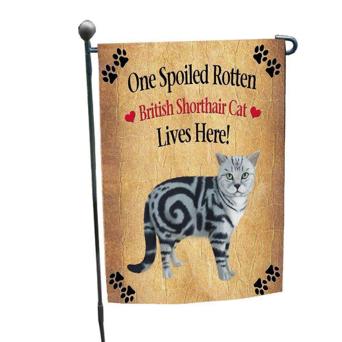 British Shorthair Spoiled Rotten Cat Garden Flag