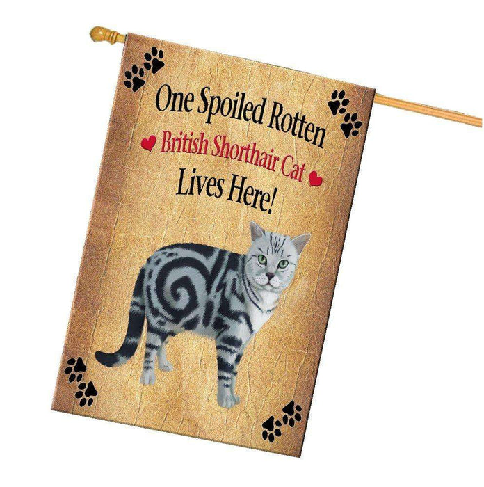 British Shorthair Spoiled Rotten Cat House Flag