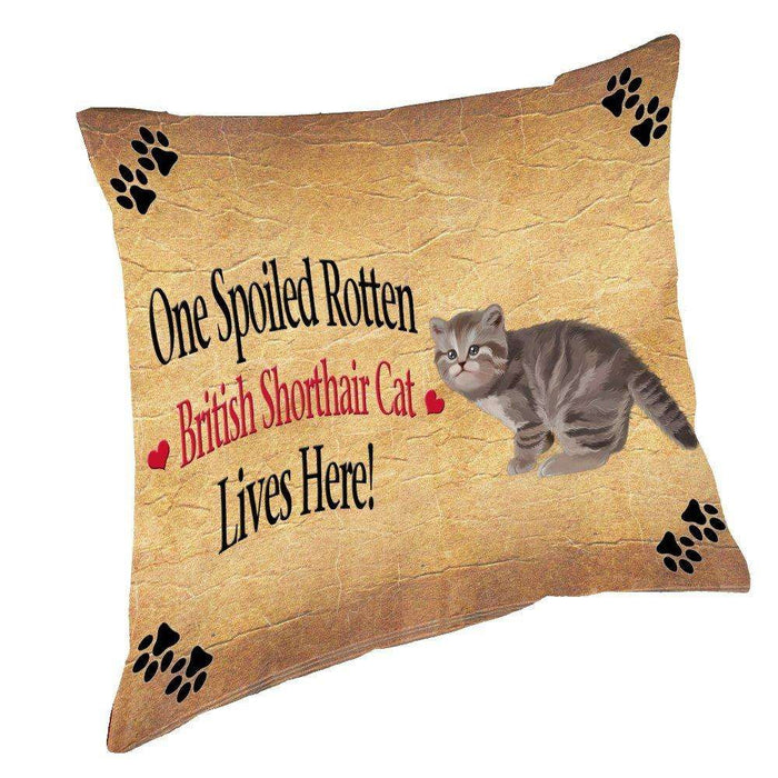 British Shorthair Spoiled Rotten Cat Throw Pillow