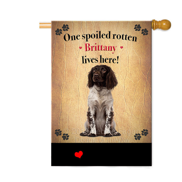 Personalized Spoiled Rotten Brittany Spaniel Dog Custom House Flag FLG-DOTD-A63200