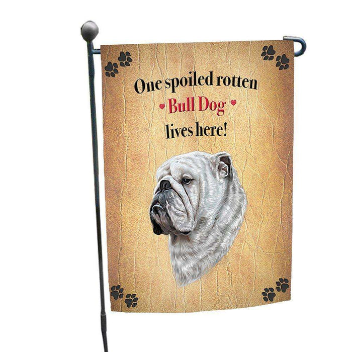 Bull Dog Spoiled Rotten Dog Garden Flag
