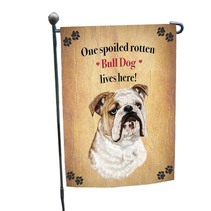 Bull Dog Spoiled Rotten Dog Garden Flag