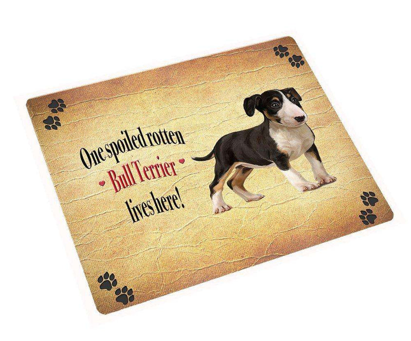 Bull Terrier Spoiled Rotten Dog Tempered Cutting Board