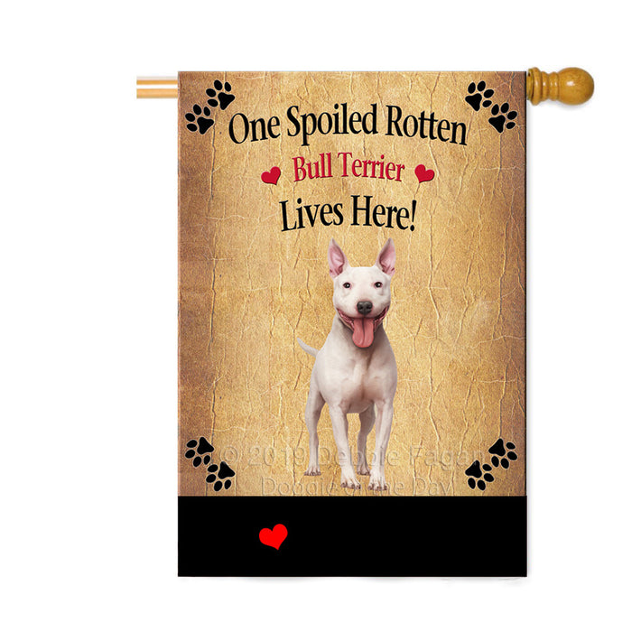 Personalized Spoiled Rotten Bull Terrier Dog Custom House Flag FLG-DOTD-A63201