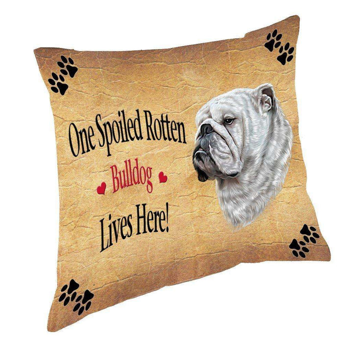 Bulldog Spoiled Rotten Dog Throw Pillow