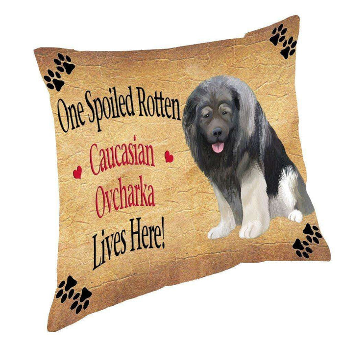 Caucasian Ovcharka Spoiled Rotten Dog Throw Pillow