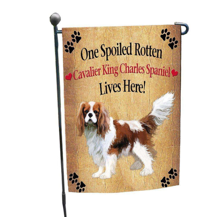 Cavalier King Charles Spaniel Spoiled Rotten Dog Garden Flag