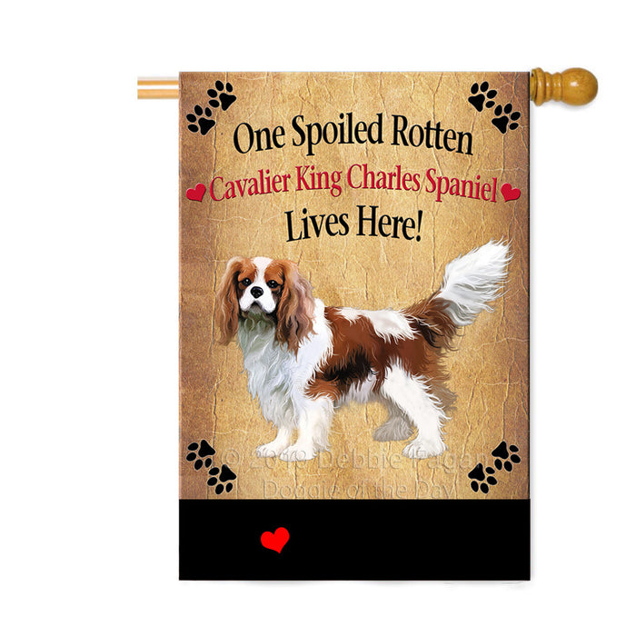 Personalized Spoiled Rotten Cavalier King Charles Spaniel Dog Custom House Flag FLG-DOTD-A63219