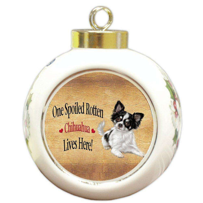 Chihuahua Spoiled Rotten Dog Round Ball Christmas Ornament