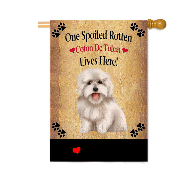 Personalized Spoiled Rotten Coton De Tulear Dog Custom House Flag FLG-DOTD-A63239