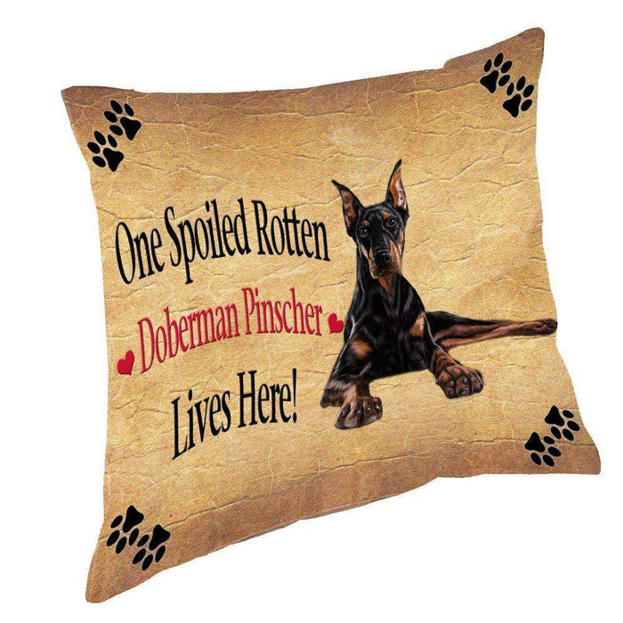 Doberman Pinscher Spoiled Rotten Dog Throw Pillow