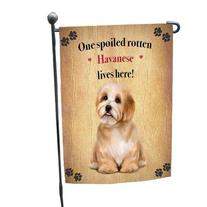 Havanese Spoiled Rotten Dog Garden Flag