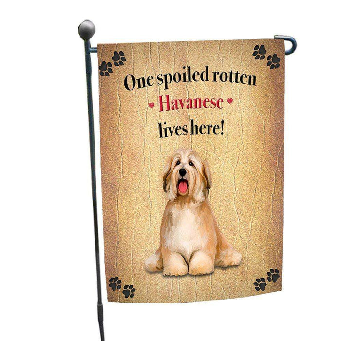 Havanese Spoiled Rotten Dog Garden Flag