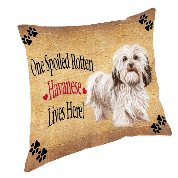 Havanese Spoiled Rotten Dog Throw Pillow