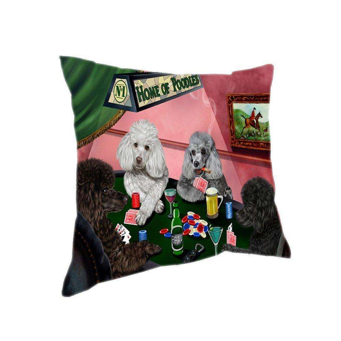 Home of 4 Poodles Dogs Playing Poker Pillow