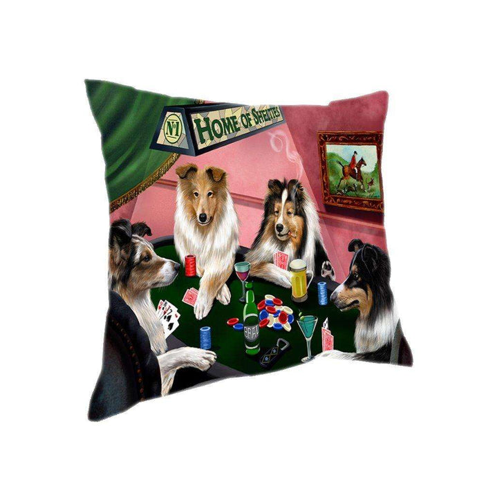Home of 4 Shelties Dogs Playing Poker Pillow