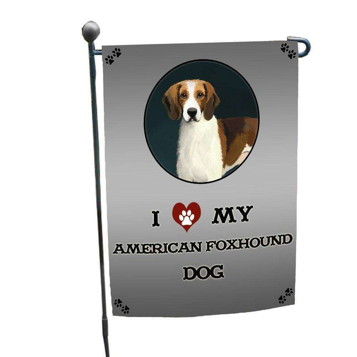 I Love My American Foxhound Dog Garden Flag