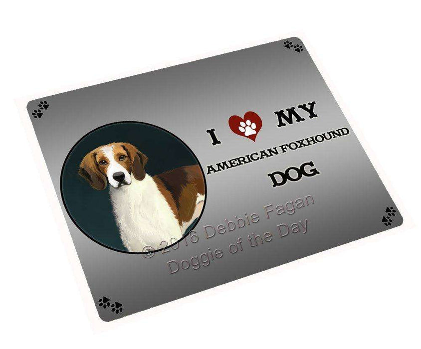 I Love My American Foxhound Dog Tempered Cutting Board