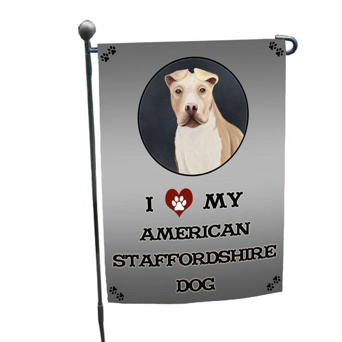 I Love My American Staffordshire Dog Garden Flag