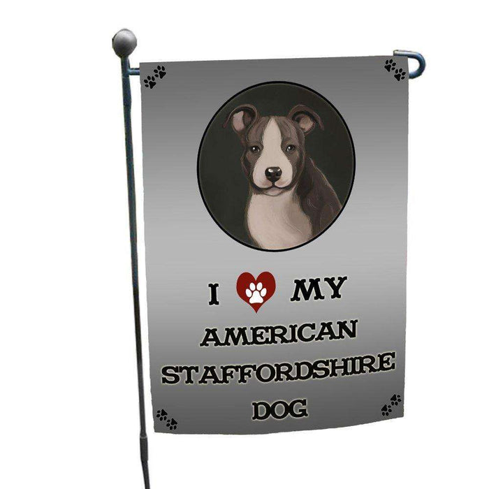 I Love My American Staffordshire Dog Garden Flag