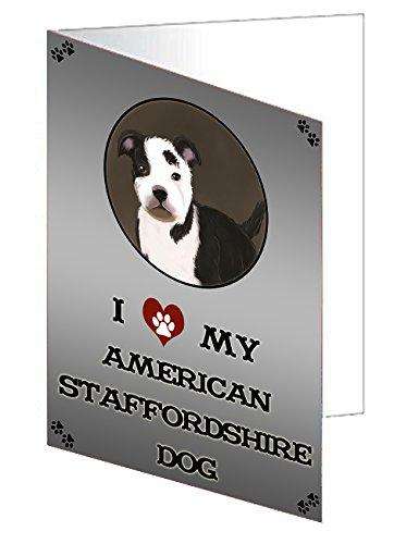 I Love My American Staffordshire Dog Handmade Artwork Assorted Pets Greeting Cards and Note Cards with Envelopes for All Occasions and Holiday Seasons