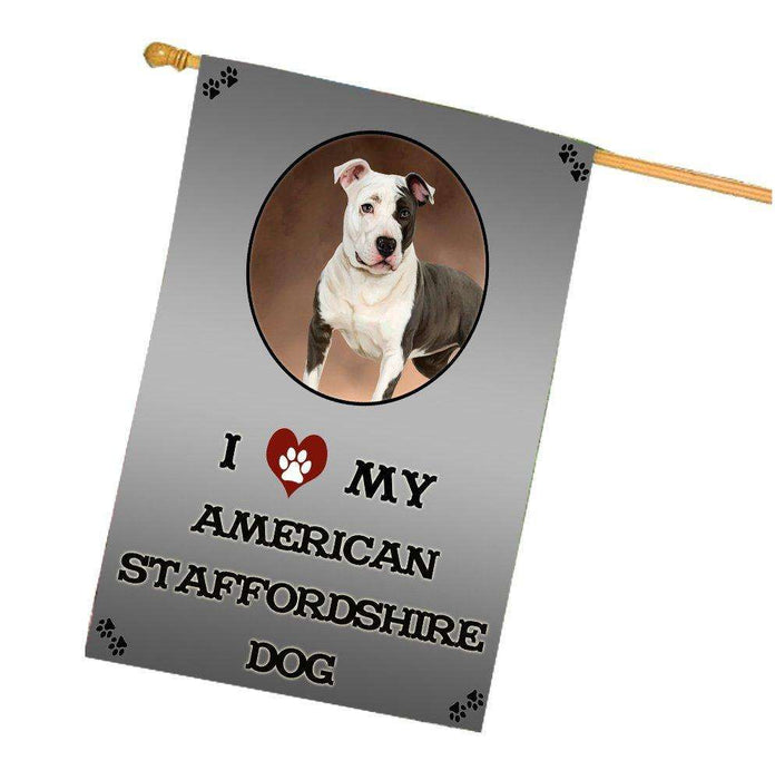 I Love My American Staffordshire Dog House Flag