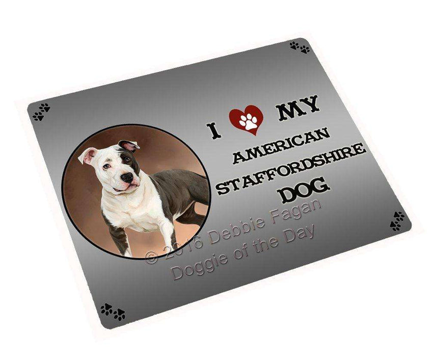 I Love My American Staffordshire Dog Tempered Cutting Board