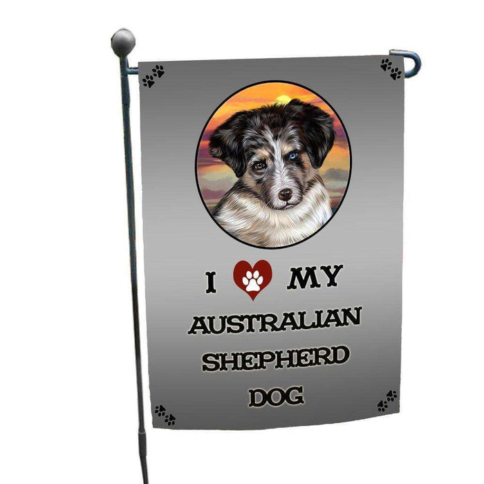 I Love My Australian Shepherd Dog Garden Flag