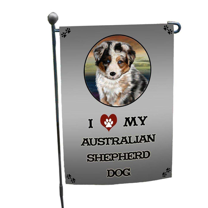 I Love My Australian Shepherd Dog Garden Flag