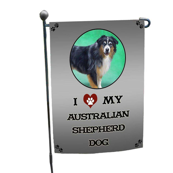 I Love My Australian Shepherd Dog Garden Flag