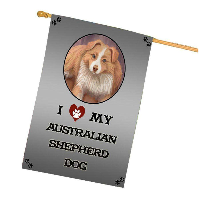 I Love My Australian Shepherd Dog House Flag