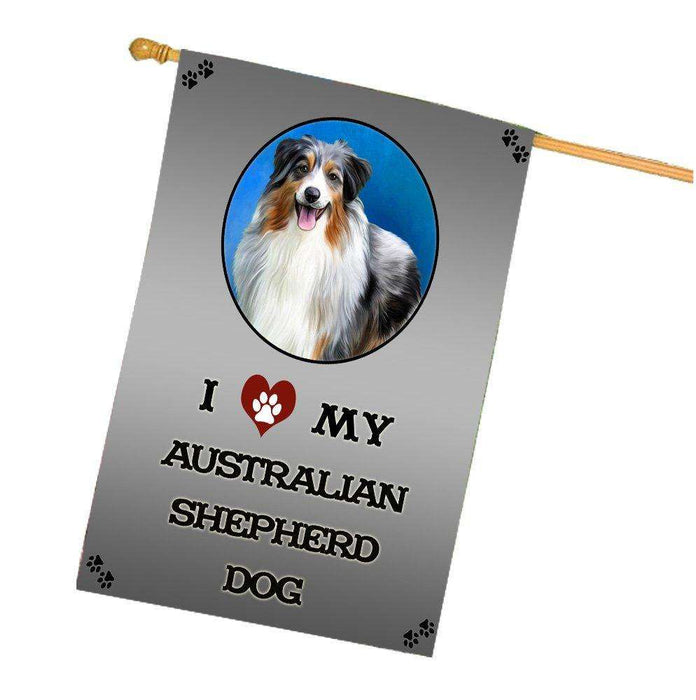 I Love My Australian Shepherd Dog House Flag