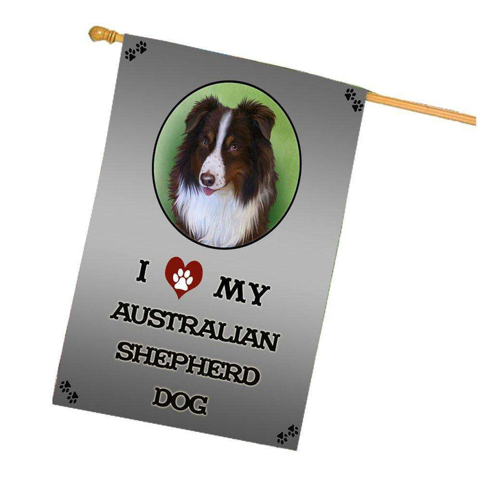 I Love My Australian Shepherd Dog House Flag