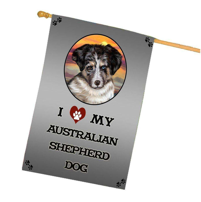 I Love My Australian Shepherd Dog House Flag