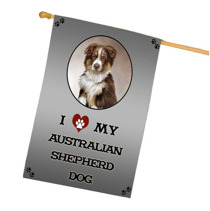 I Love My Australian Shepherd Dog House Flag