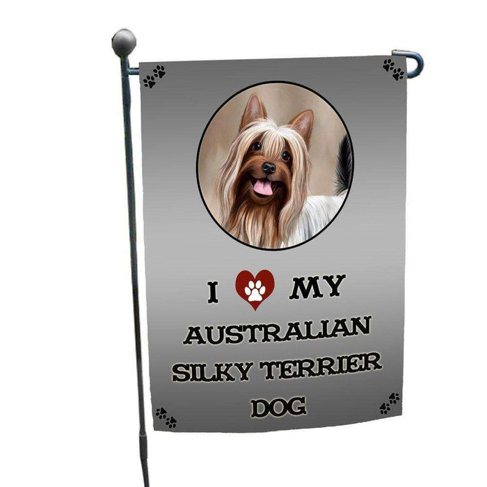I Love My Australian Silky Terrier Dog Garden Flag