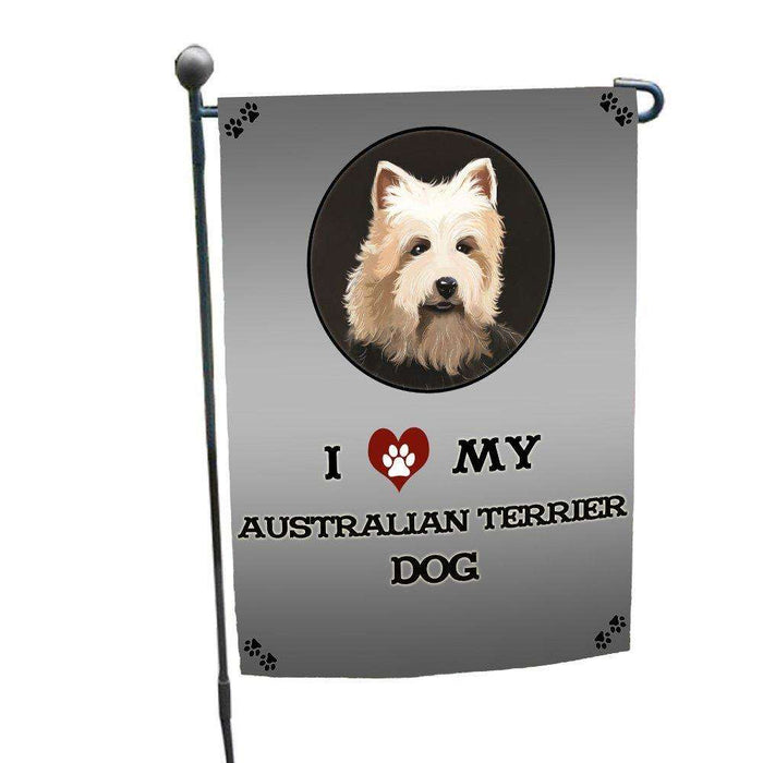 I Love My Australian Terrier Dog Garden Flag