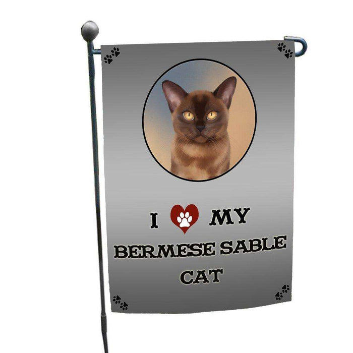 I Love My Bermese Sable Cat Garden Flag