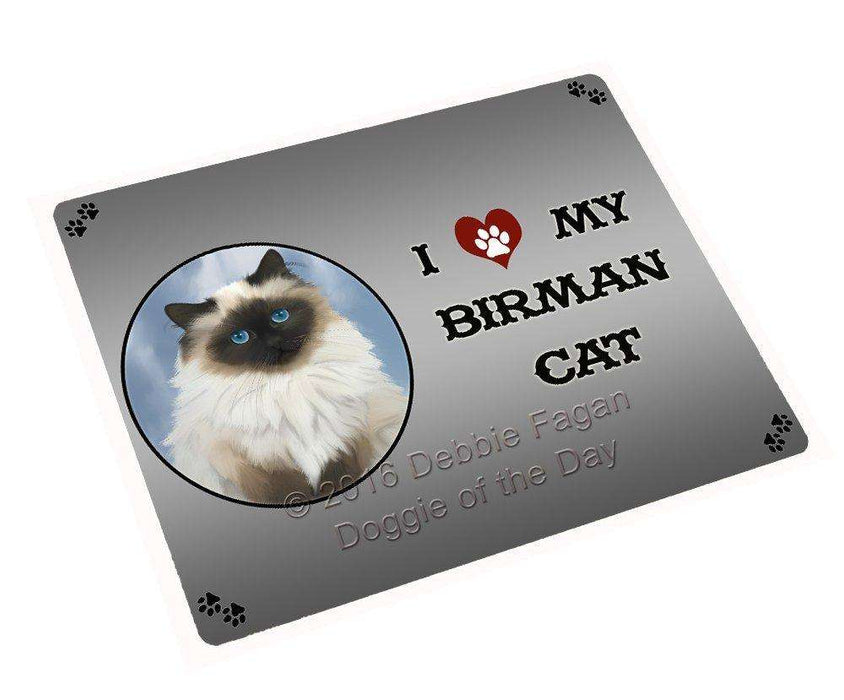 I Love My Birman Cat Tempered Cutting Board