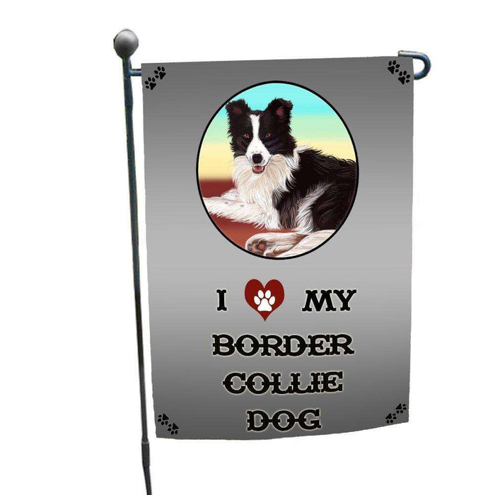 I Love My Border Collie Dog Garden Flag