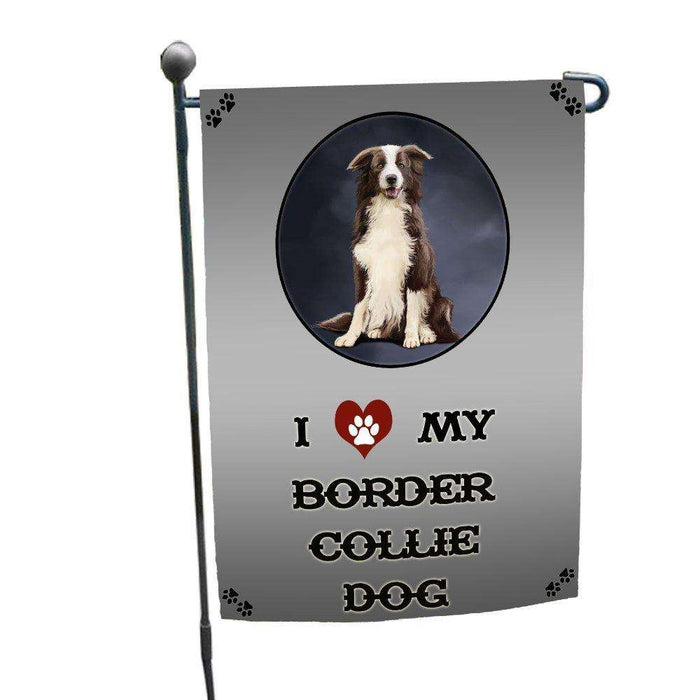 I Love My Border Collie Dog Garden Flag