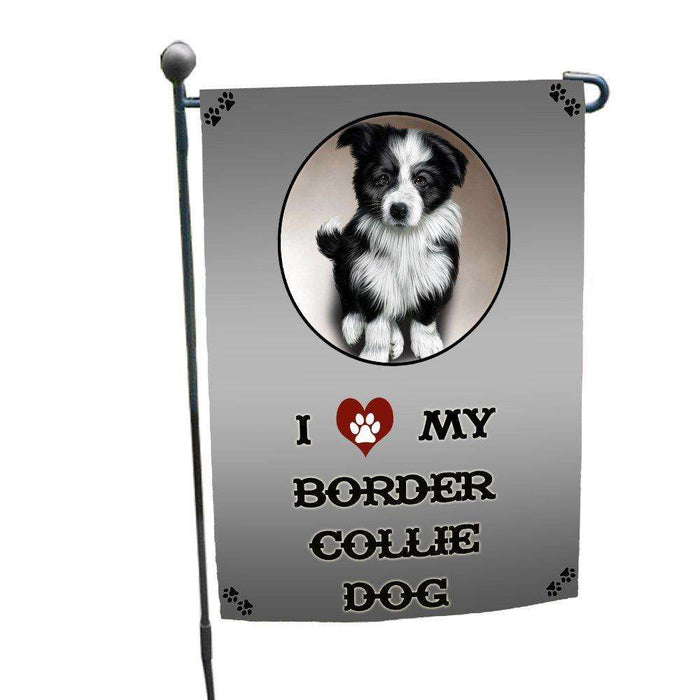 I Love My Border Collie Dog Garden Flag