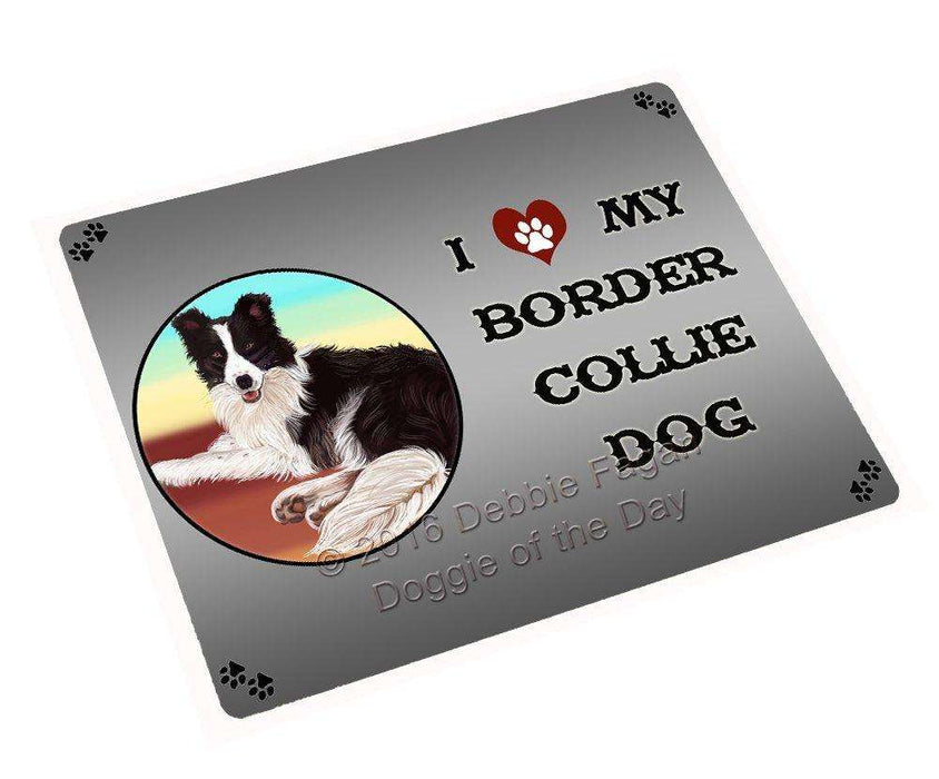 I Love My Border Collie Dog Tempered Cutting Board