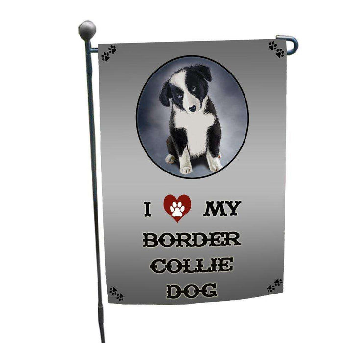 I Love My Border Collie Puppy Dog Garden Flag