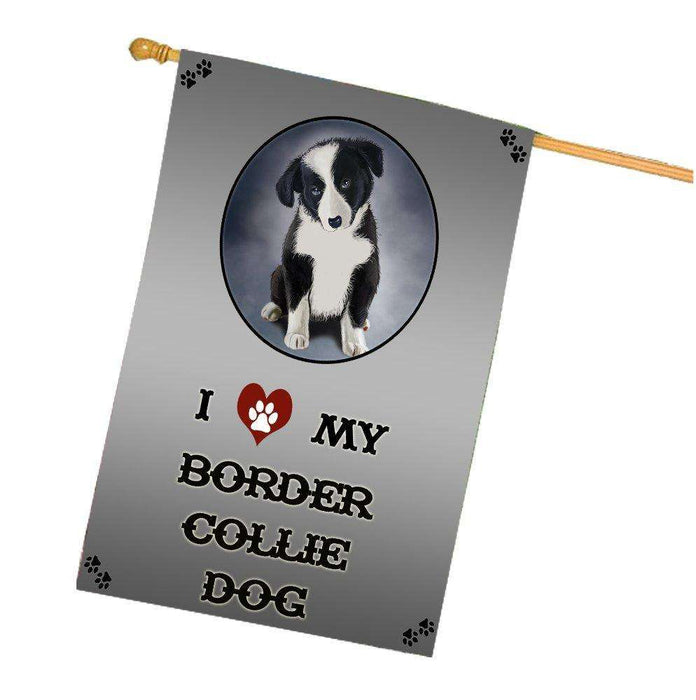 I Love My Border Collie Puppy Dog House Flag