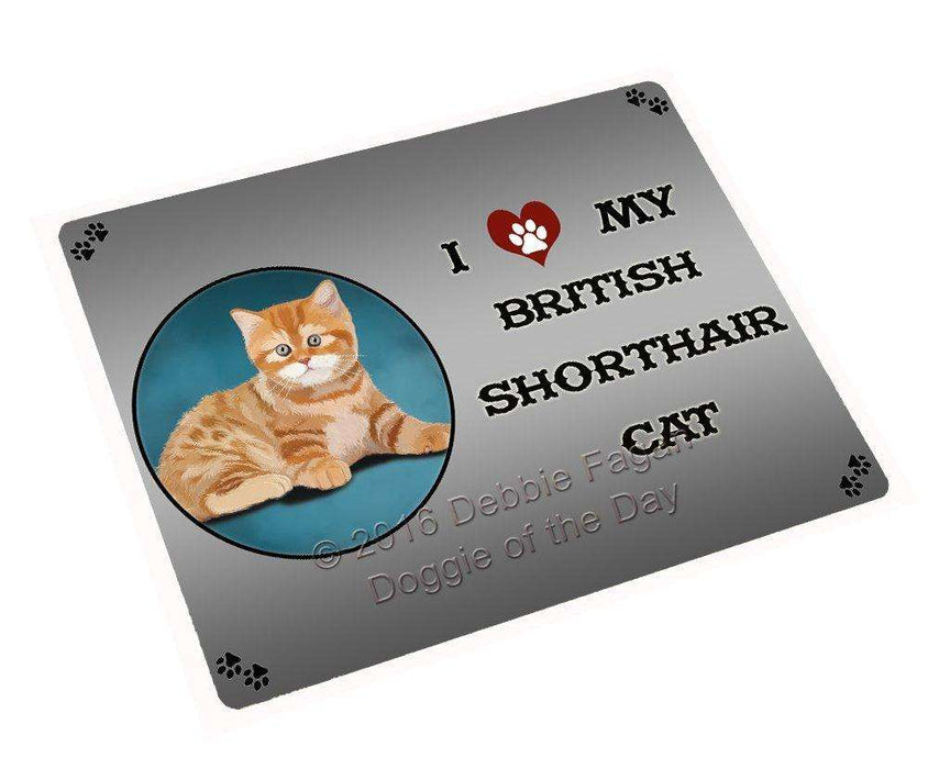 I Love My British Shorthair Cat Tempered Cutting Board