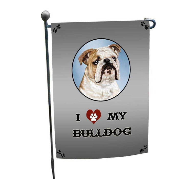 I Love My Bulldog Dog Garden Flag