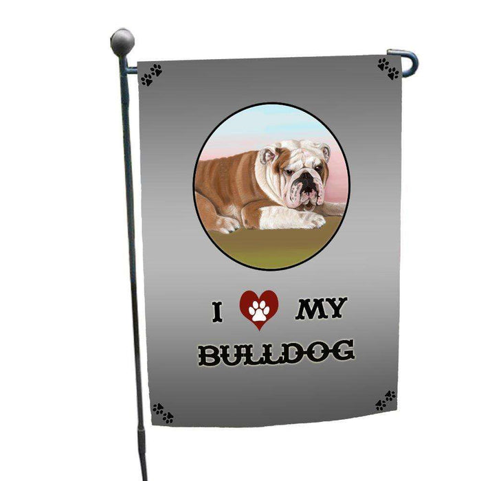 I Love My Bulldog Dog Garden Flag