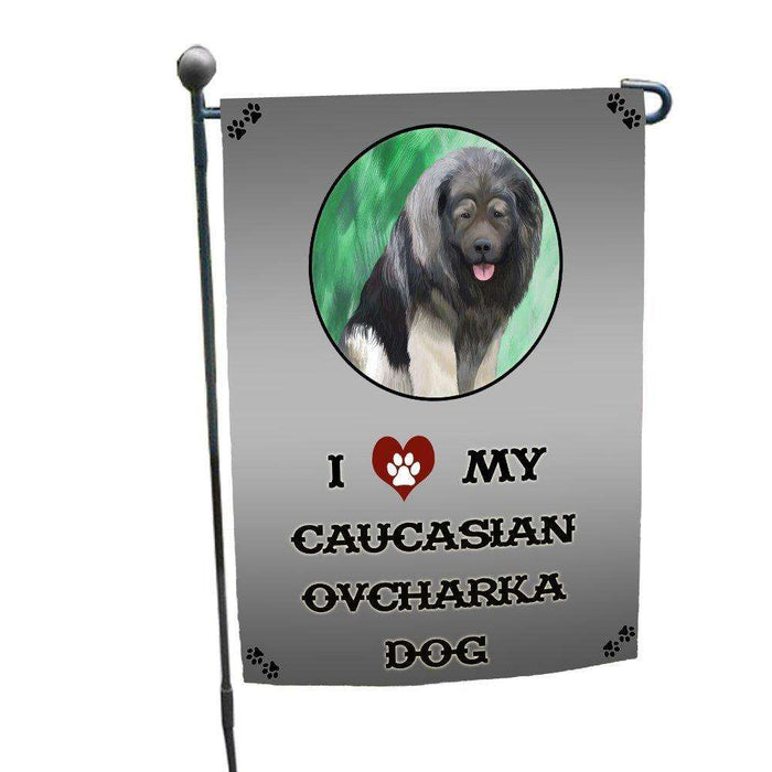 I Love My Caucasian Ovcharka Dog Garden Flag